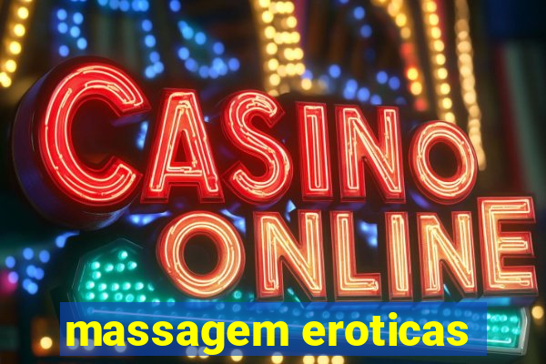 massagem eroticas